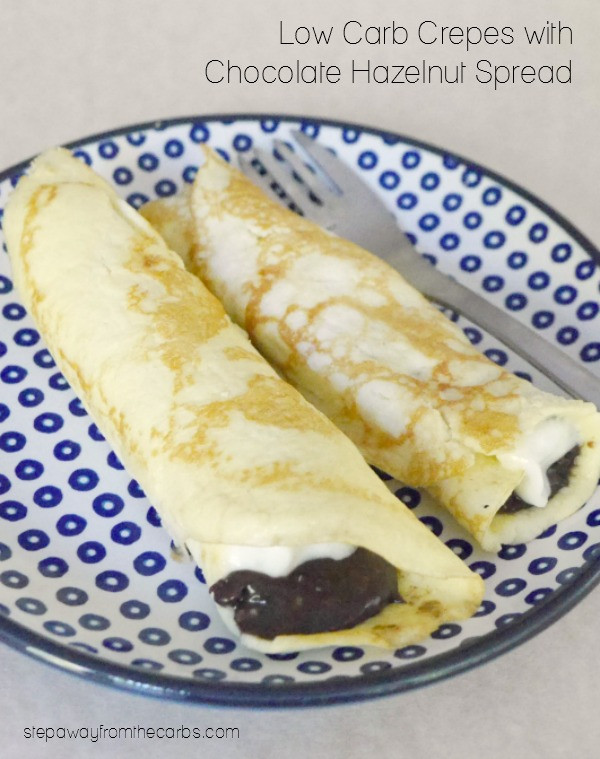 Low Carb Crepes
 Low Carb Crepes with Chocolate Hazelnut Spread Step Away