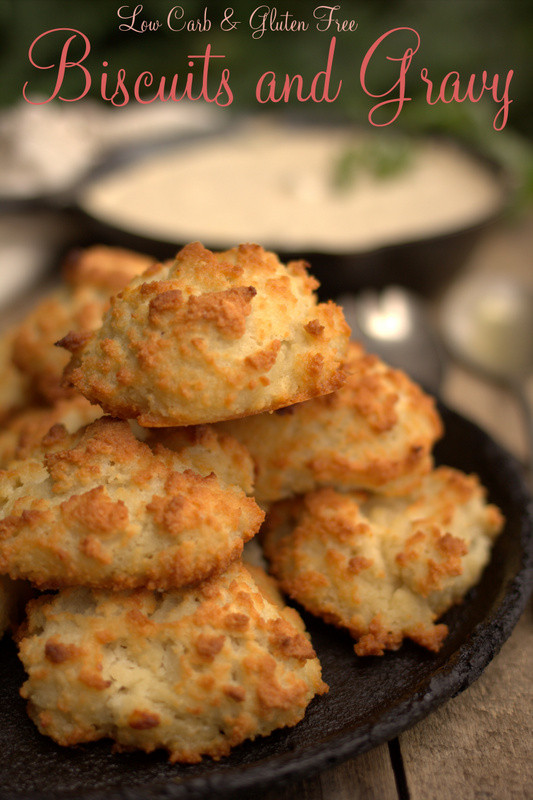 Low Carb Gravy
 Biscuits and Gravy