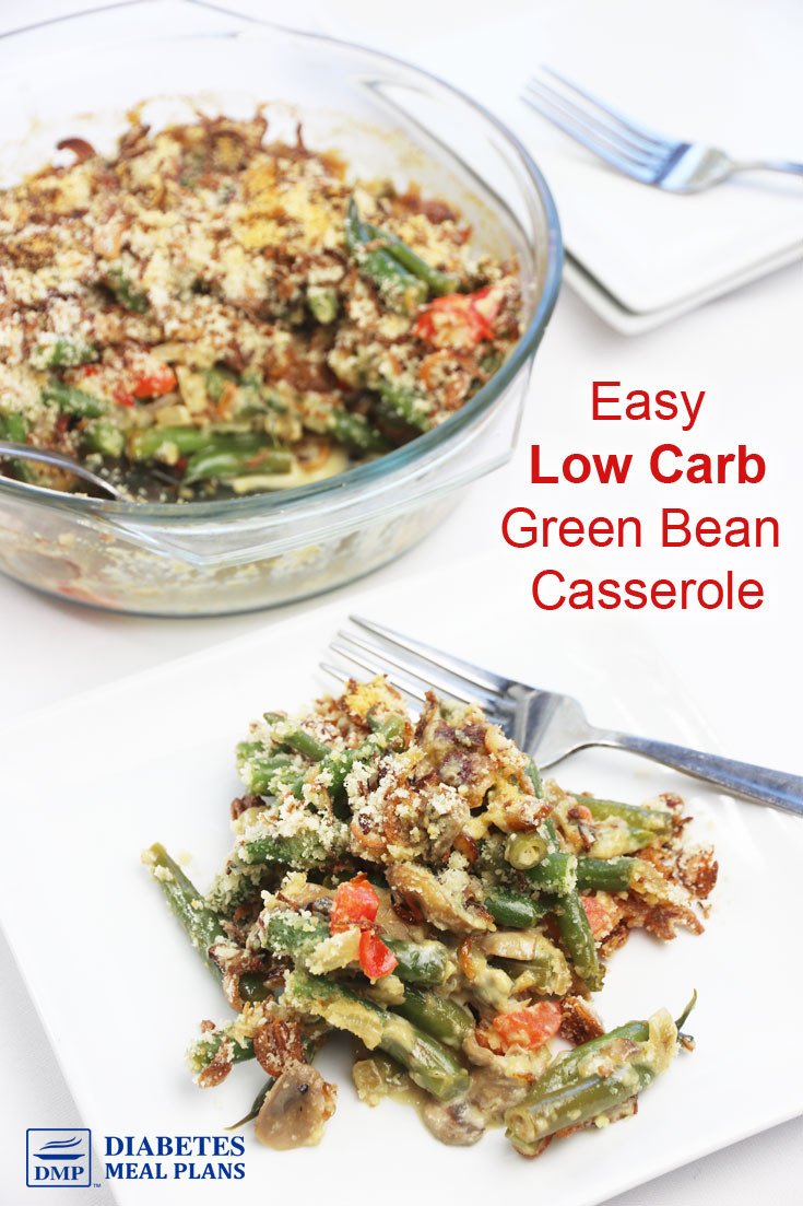 Low Carb Green Bean Casserole
 Easy Diabetic Friendly Low Carb Green Bean Casserole Recipe