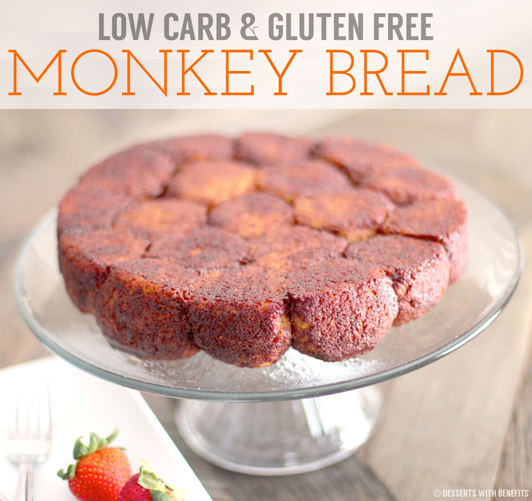 Low Carb Low Fat Desserts
 Healthy Gluten Free Monkey Bread Recipe