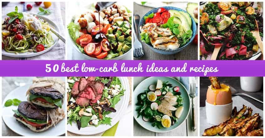 Low Carb Lunch Recipes
 50 Best Low Carb Lunch Ideas that Will Fill You Up in 2018