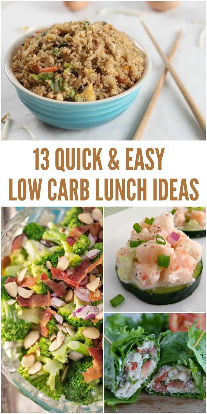 Low Carb Lunch Recipes
 13 Easy Low Carb Lunch Ideas That Don t Take a Lot of Prep