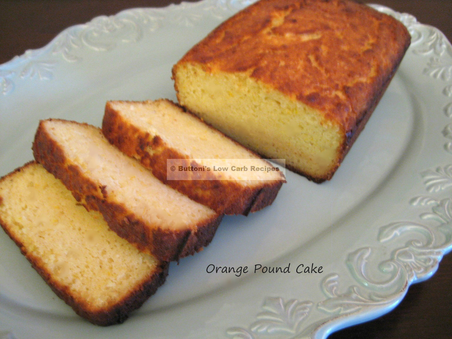 Low Carb Pound Cake
 Orange Pound Cake