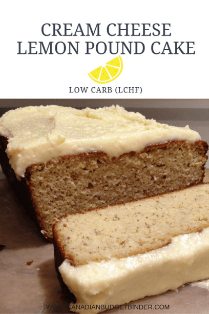 Low Carb Pound Cake
 Low Carb LCHF Cream Cheese Lemon Pound Cake Canadian