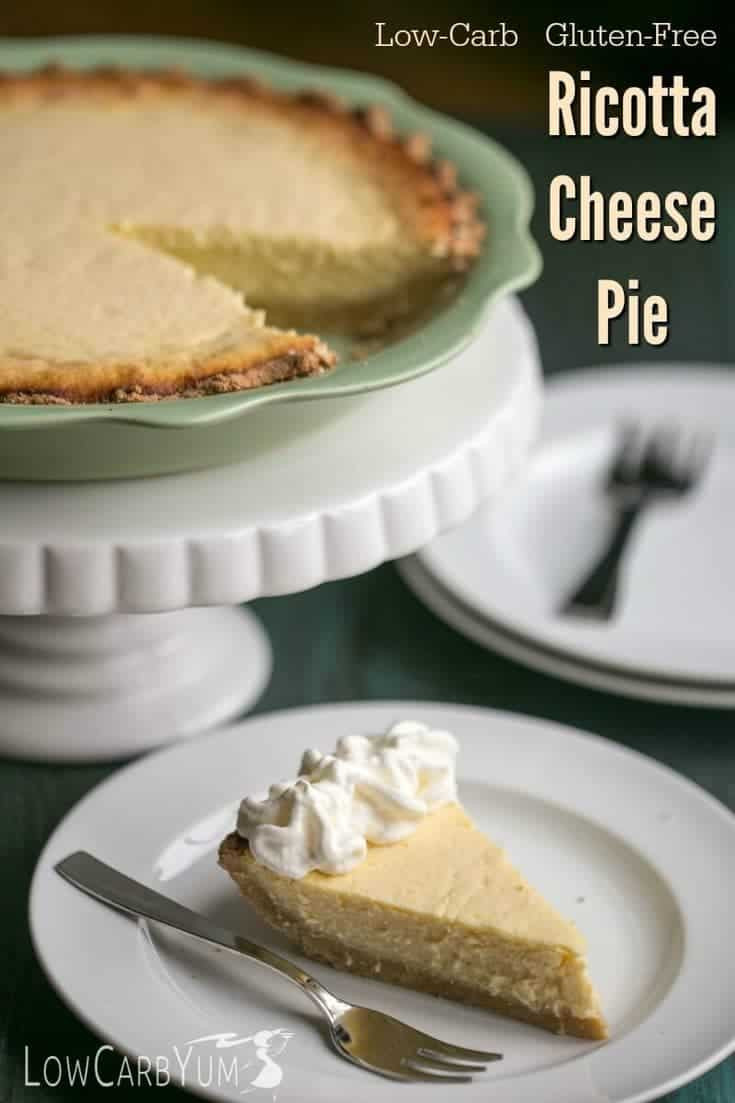 Low Carb Ricotta Dessert
 low carb gluten free ricotta cheese pie cover