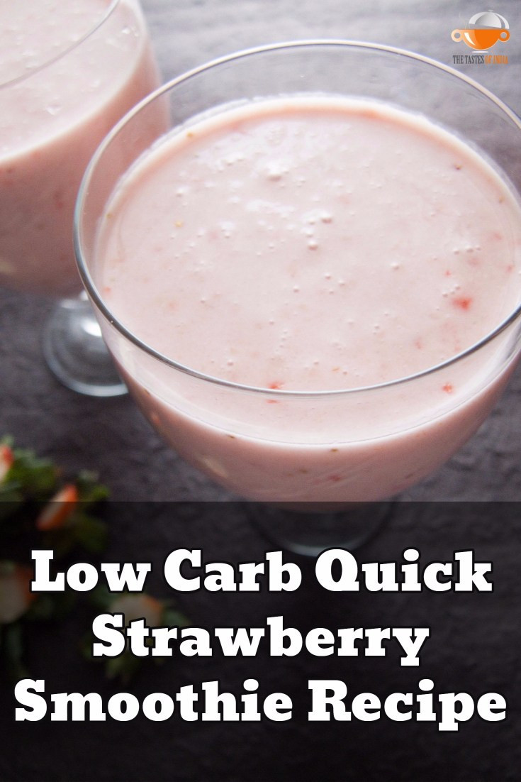 Low Carb Smoothie Recipes
 Low Carb Quick Strawberry Smoothie Recipe