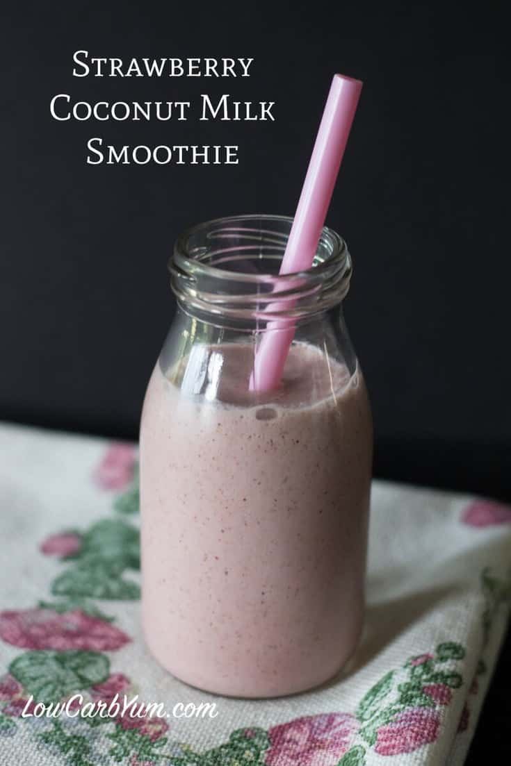 Low Carb Smoothie Recipes
 Coconut Milk Strawberry Smoothie