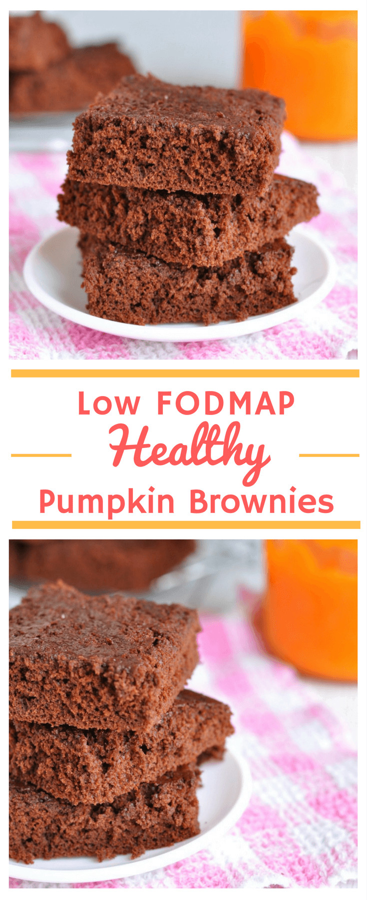Low Fodmap Desserts
 Healthy Pumpkin Brownies Recipe Low FODMAP Dessert Recipe