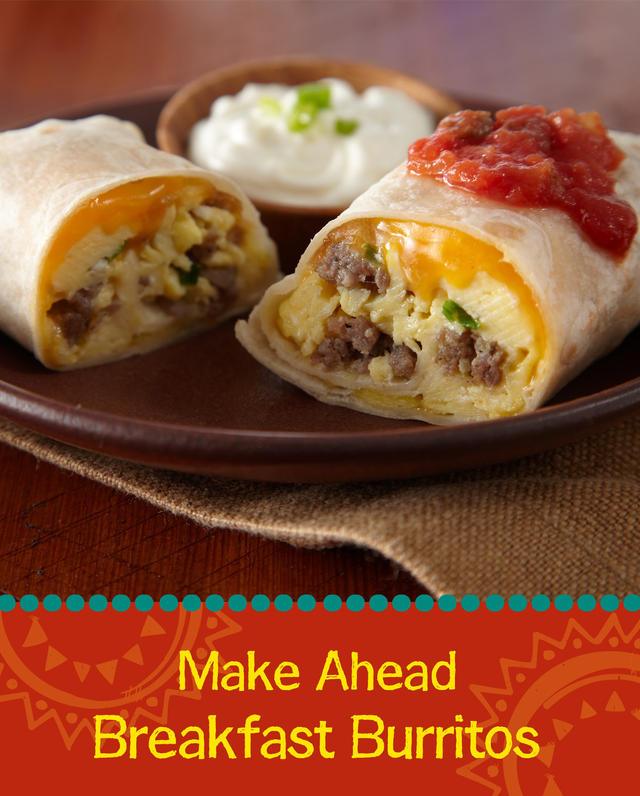 Make Ahead Breakfast Burritos
 Make Ahead Breakfast Burritos