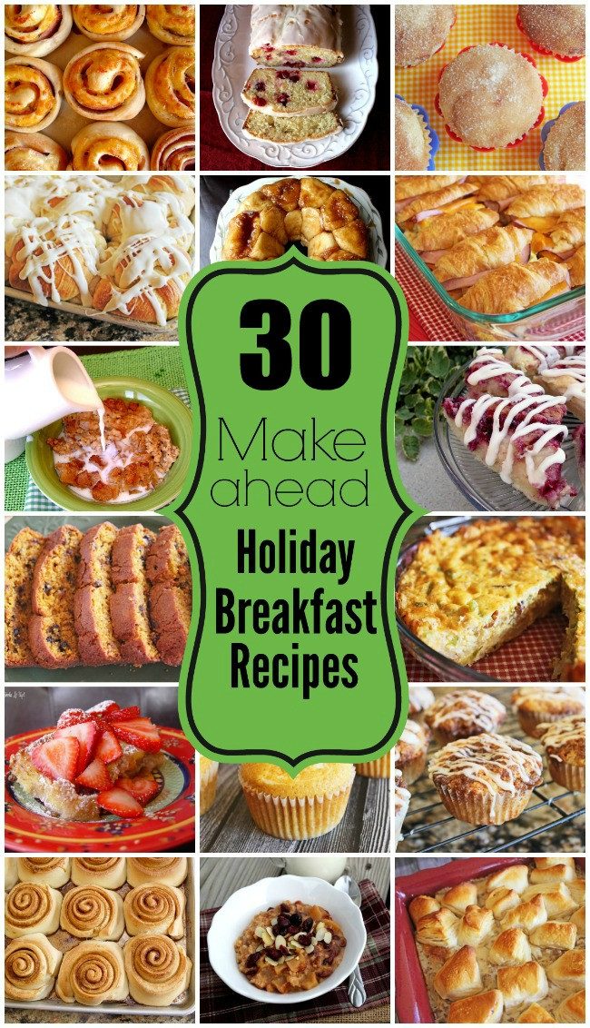 Make Ahead Christmas Appetizers
 30 Holiday Make Ahead Breakfast Recipes