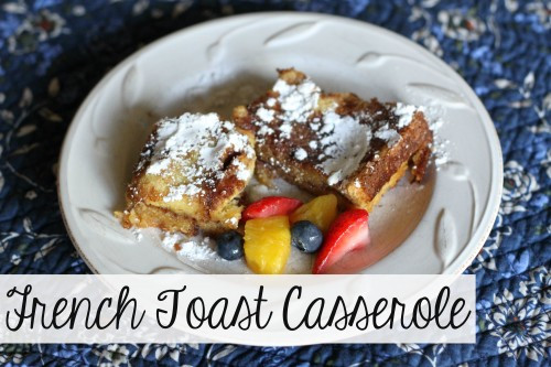 Make Ahead French Toast Casserole
 Make Ahead French Toast Casserole