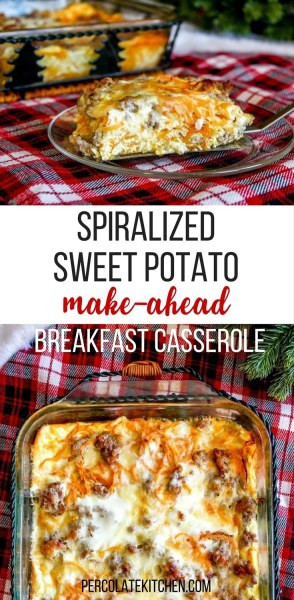 Make Ahead Sweet Potato Casserole
 Make Ahead Spiralized Sweet Potato Breakfast Casserole