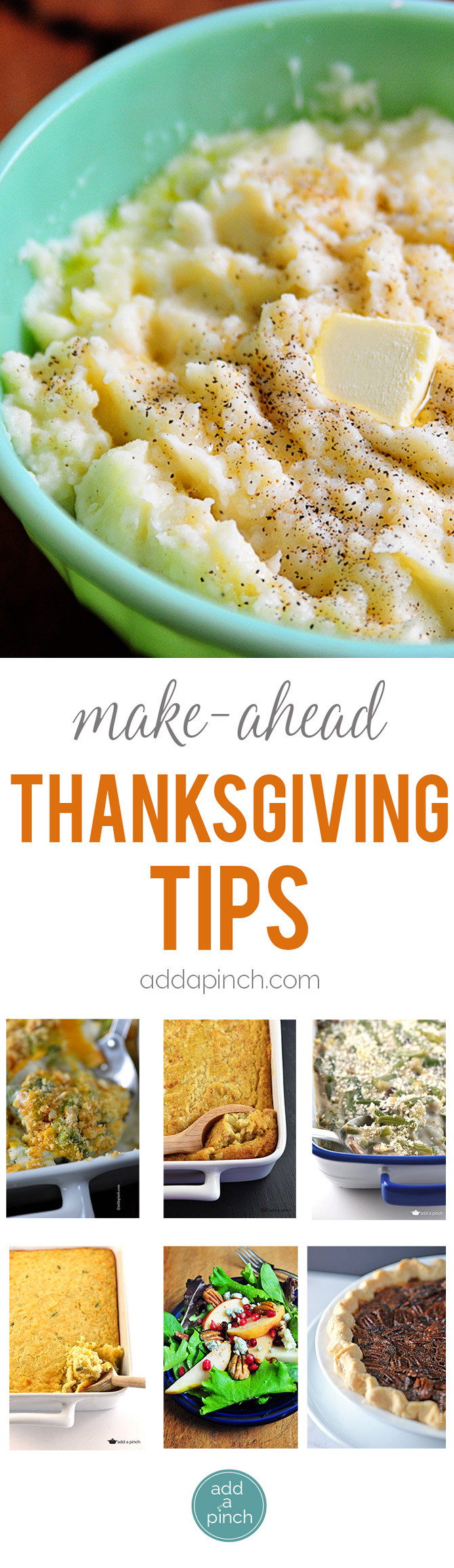 Make Ahead Thanksgiving
 Make Ahead Thanksgiving Tips and Meal Plan Add a Pinch