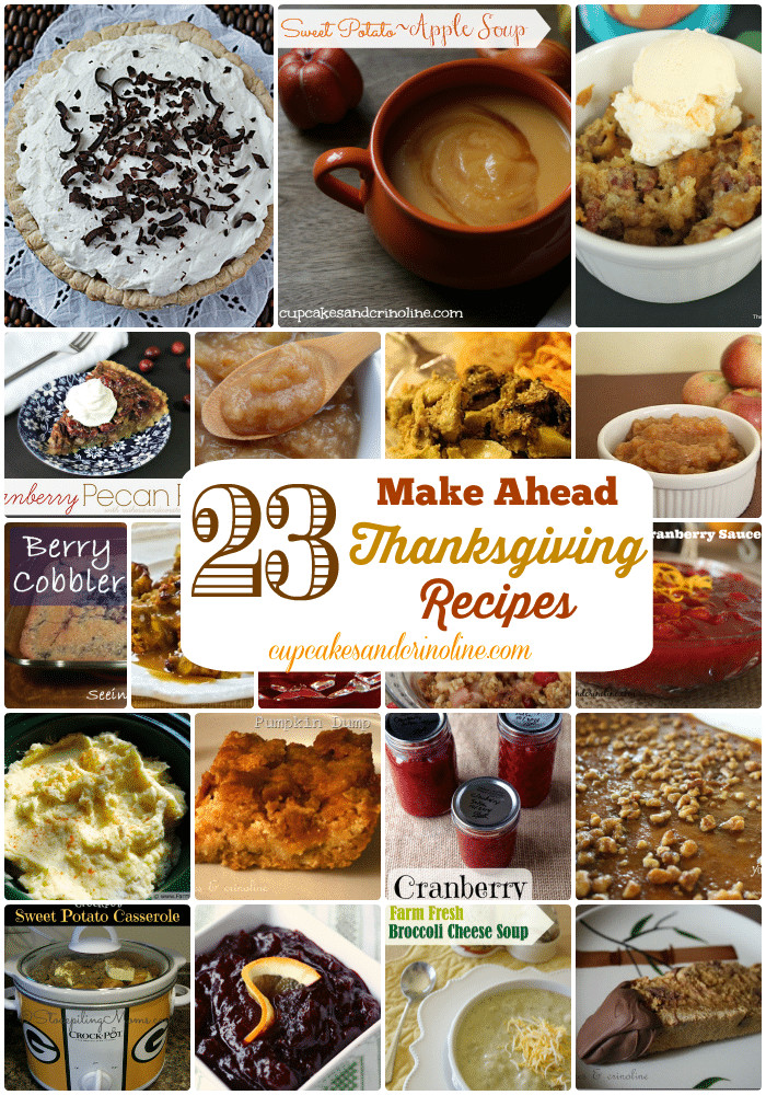 Make Ahead Thanksgiving
 23 Make Ahead Thanksgiving Recipes ⋆ Cupcakes and Crinoline