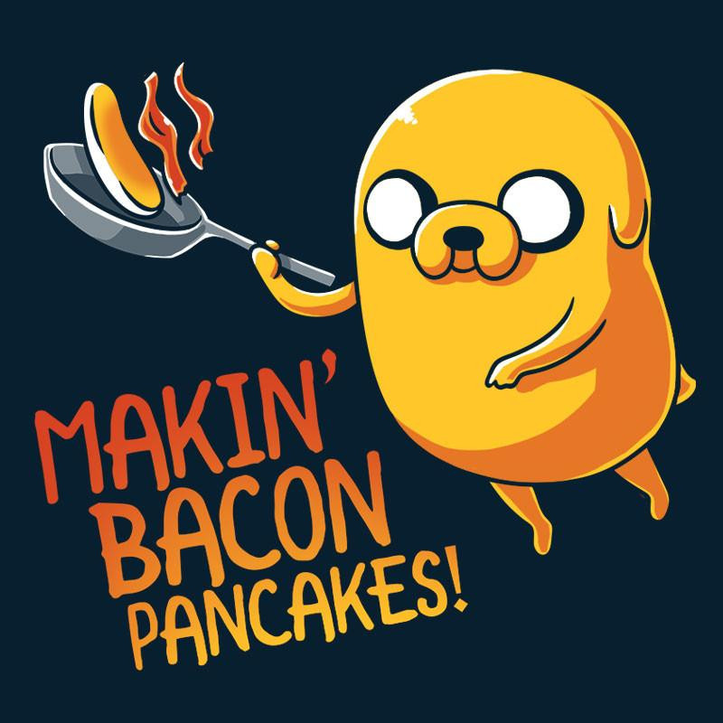 Makin Bacon Pancakes
 bacon pancakes adventure time