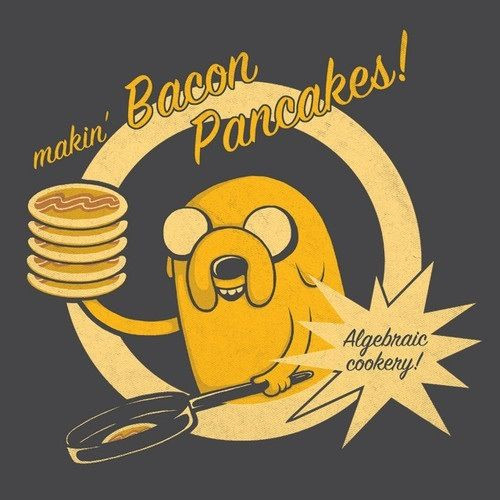 Makin Bacon Pancakes
 Makin Bacon Pancakes