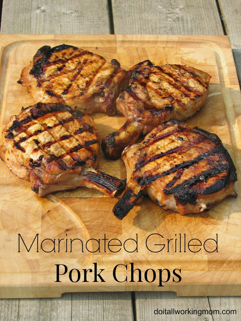 Marinate Pork Chops
 Marinated Grilled Pork Chops Do It All Working Mom