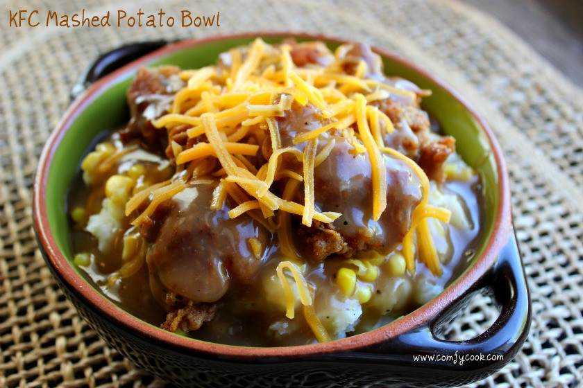 Mashed Potato Bowl
 fy Cuisine Home Recipes from Family & Friends KFC