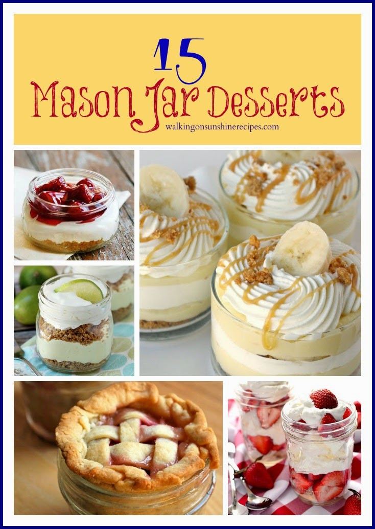 Mason Jar Desserts Recipes
 Mason Jar Recipes Walking Sunshine Recipes