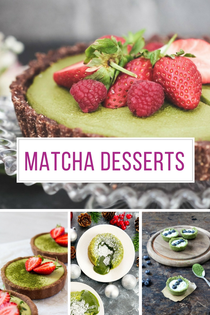 Matcha Dessert Recipes
 12 Healthy Matcha Desserts to Amaze Your Friends