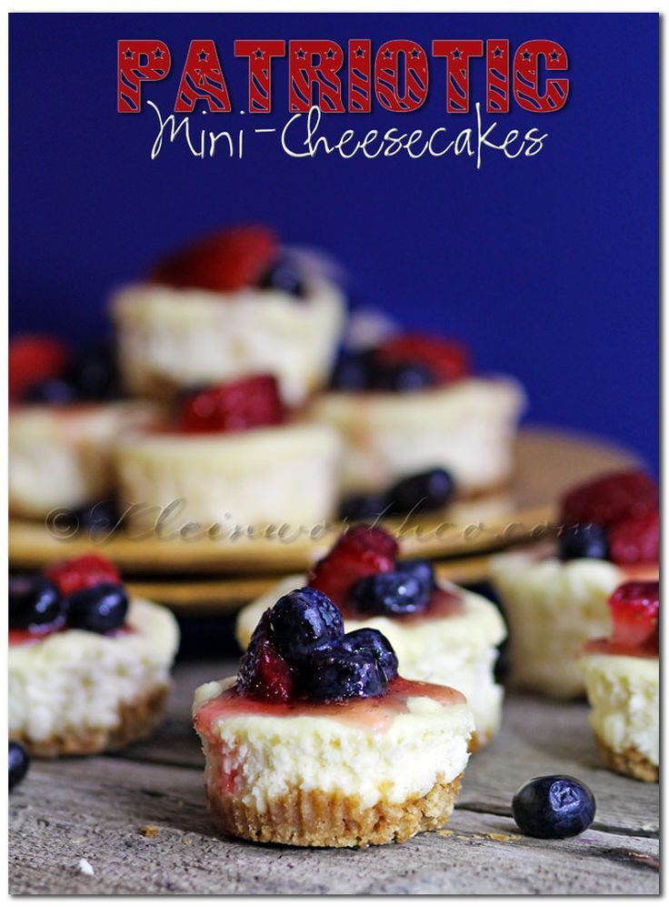 Memorial Day Dessert Recipe
 Patriotic Mini Cheesecakes Recipe