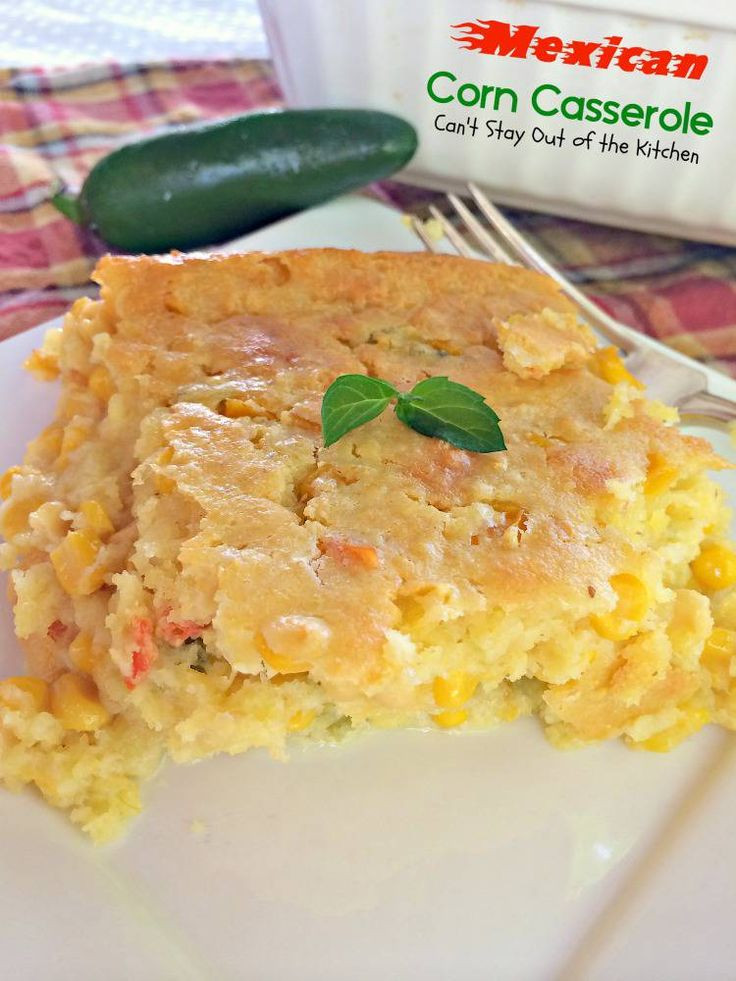 Mexican Corn Casserole
 17 Best images about Mexican on Pinterest