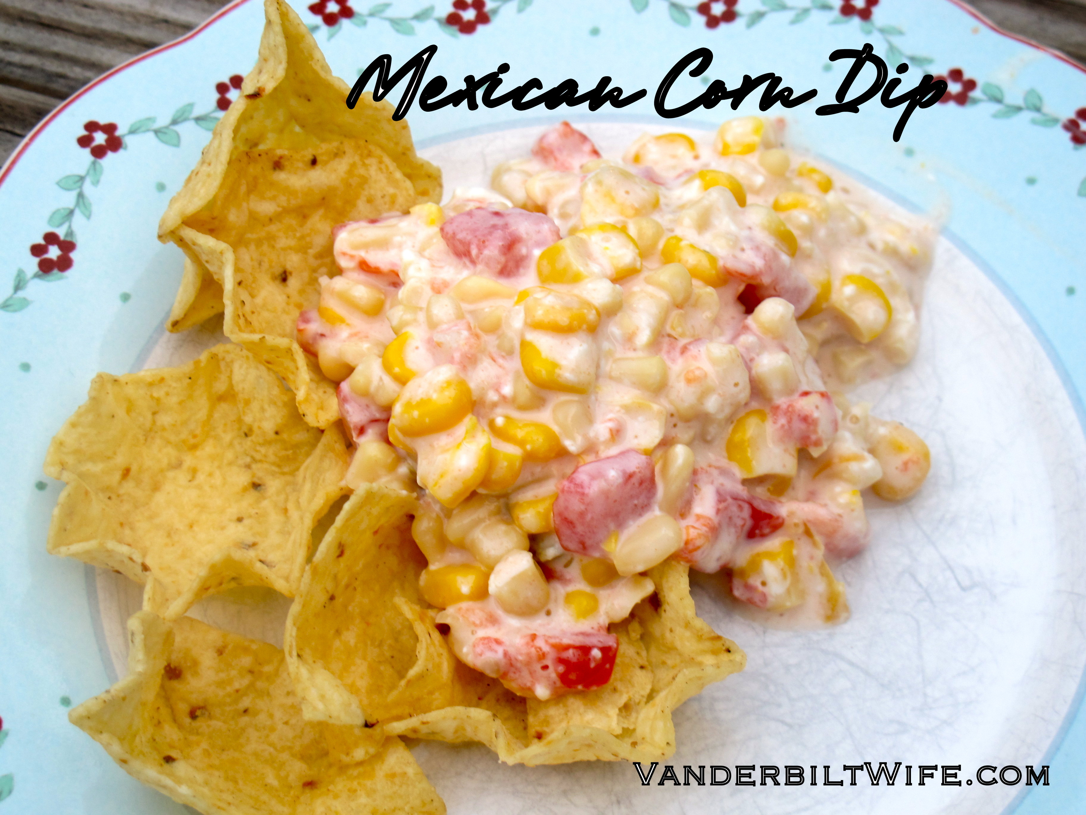 Mexican Corn Dip
 Mexican Corn Dip AKA Magically Delicious Dip