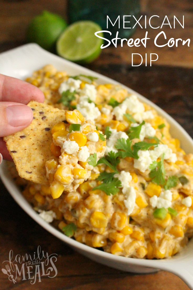 Mexican Corn Dip
 MEXICAN STREET CORN DIP Family Fresh Meals