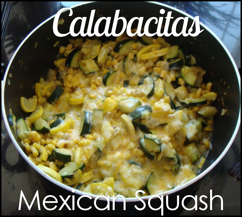 Mexican Squash Recipes
 Calabasitas With Summer Corn Zucchini Green Chiles And