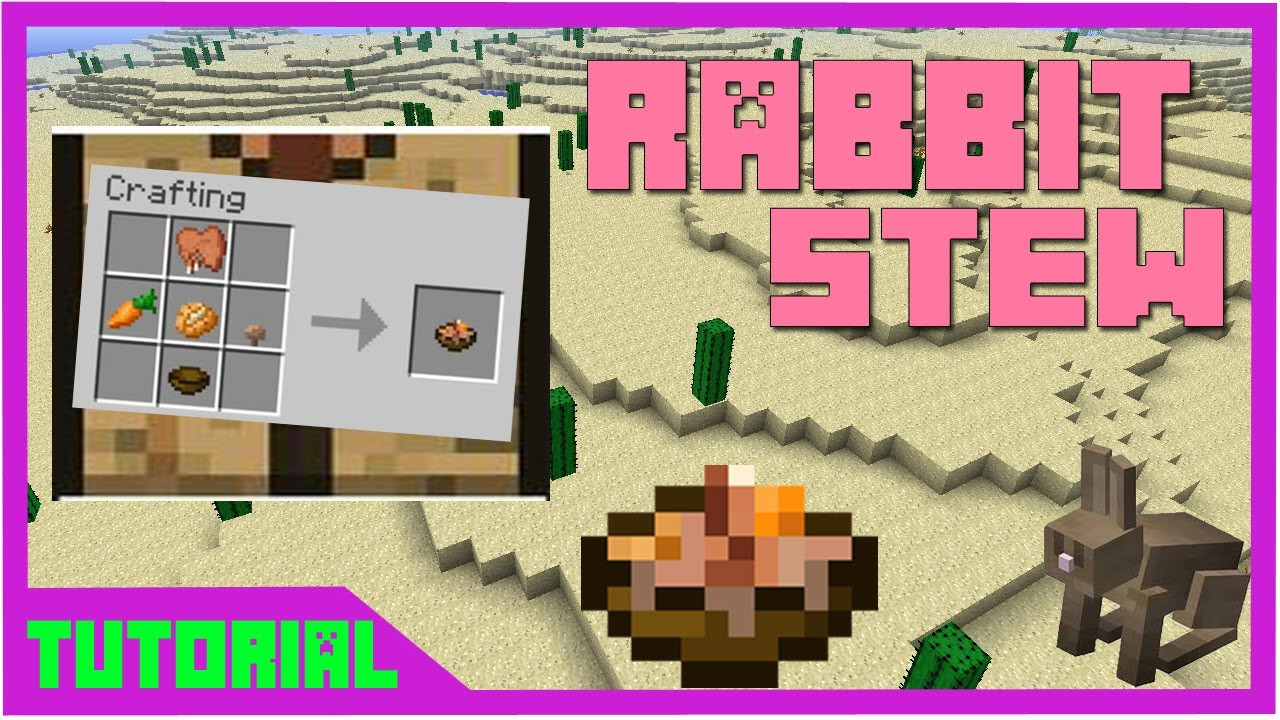 Minecraft Rabbit Stew
 Tutorial Sederhana Membuat rabbit stew Minecraft