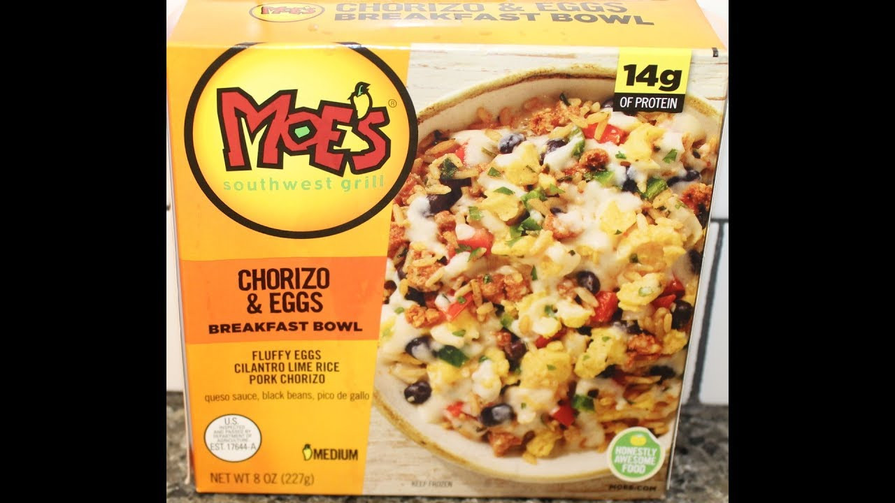 Moes Breakfast Bowls
 Moe’s Southwest Grill Chorizo & Eggs Breakfast Bowl