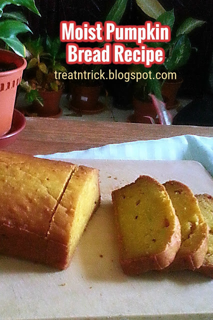 Moist Pumpkin Bread Recipe
 TREAT & TRICK MOIST PUMPKIN BREAD RECIPE