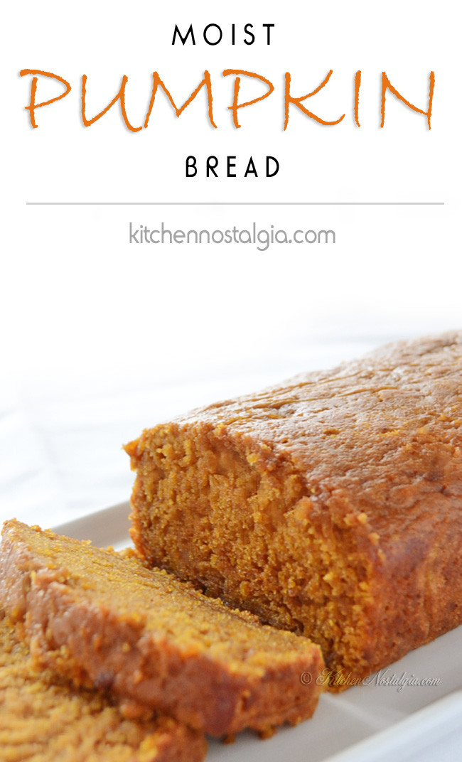 Moist Pumpkin Bread Recipe
 Moist Pumpkin Bread