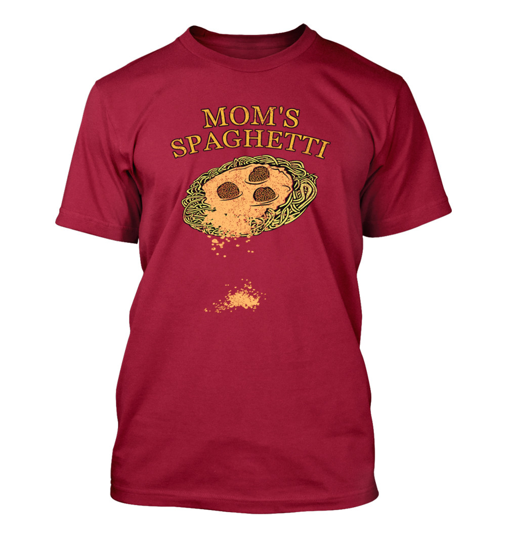 Mom'S Apple Pie
 Mom s Spaghetti 337 Men s T Shirt Funny Humor edy