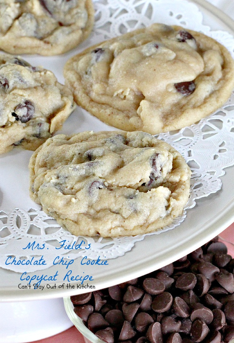 Mrs Fields Chocolate Chip Cookies
 Mrs Field s Chocolate Chip Cookie Copycat Recipe Can t