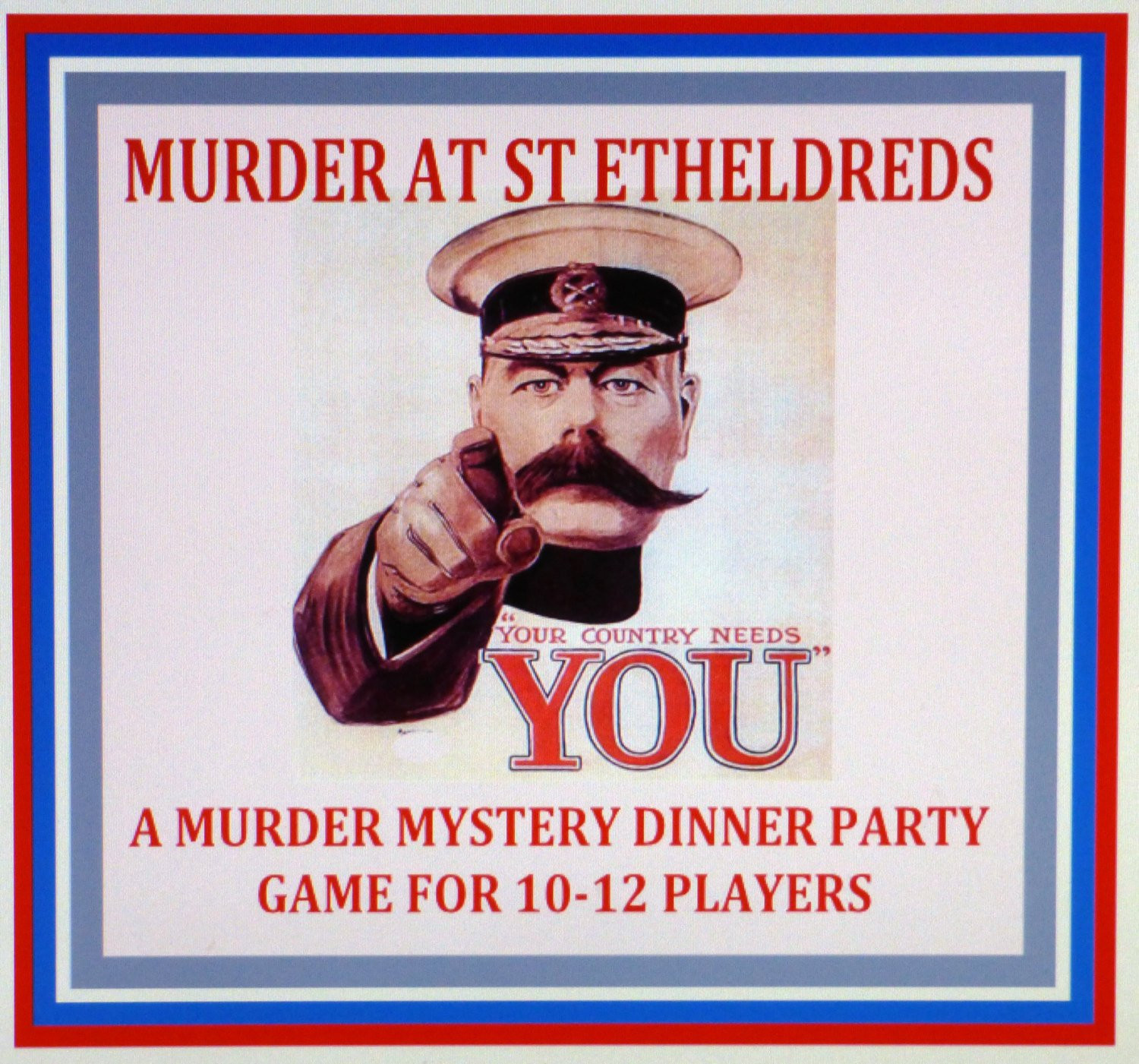 Murder Mystery Dinner Game
 Host a 1914 murder mystery dinner party game for 10 12