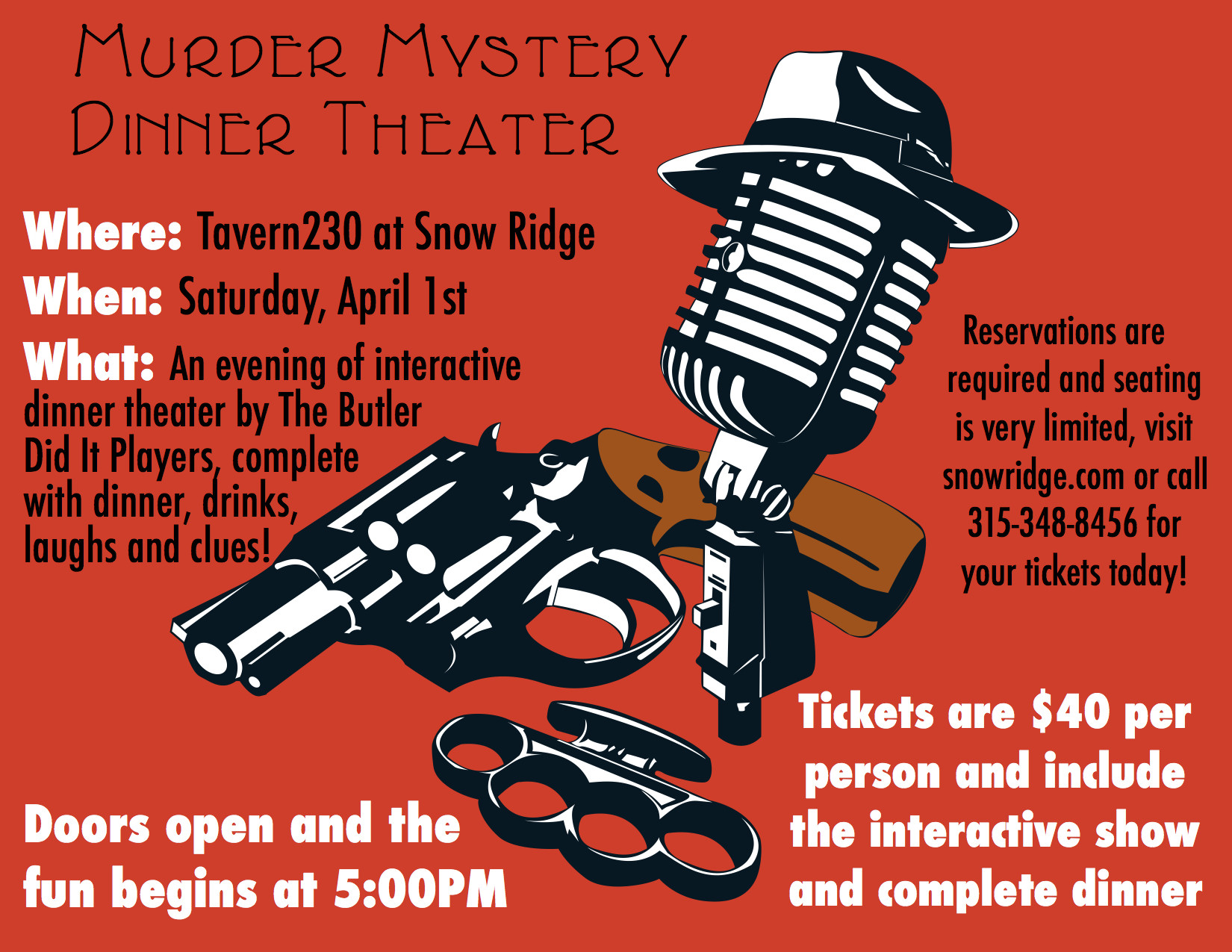 Murder Mystery Dinner Theater
 Murder Mystery Dinner Theater Snow Ridge