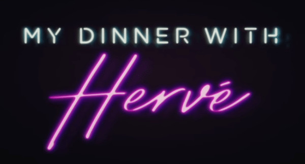 My Dinner With Hervé Trailer
 Watch The New My Dinner With Hervé Teaser Trailer