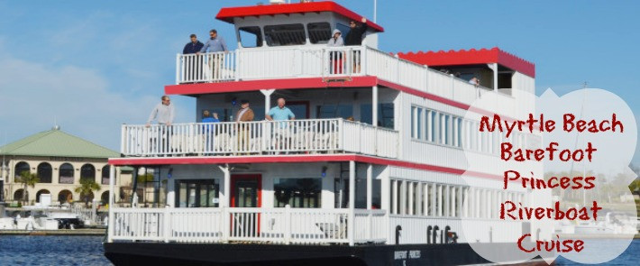 Myrtle Beach Dinner Cruise
 Myrtle Beach Barefoot Princess Riverboat Cruise