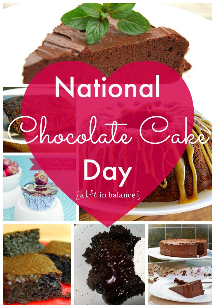 National Chocolate Cake Day
 National Chocolate Cake Day 7 Chocolate Cakes