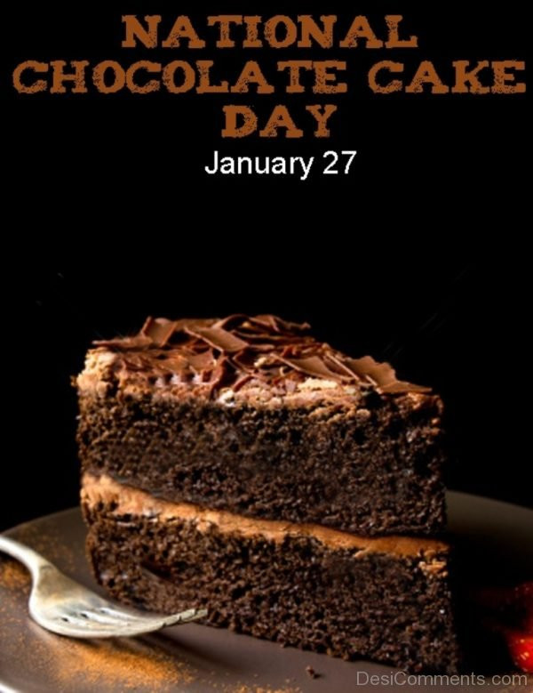 National Chocolate Cake Day
 Chocolate Cake Day Graphics for