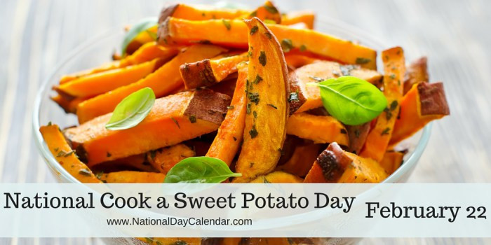 National Potato Day
 George Washington Grew Sweet Potatoes His Mount Vernon