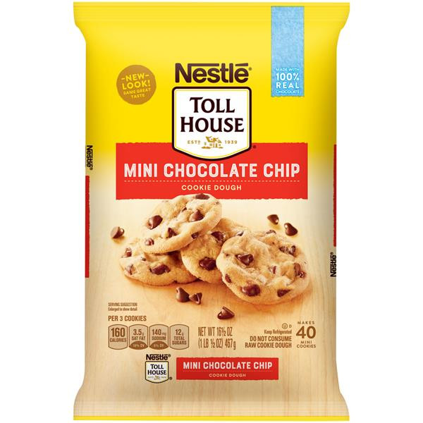 Nestle Toll House Chocolate Chip Cookies
 Nestle Toll House Mini Chocolate Chip Cookie Dough 40Ct