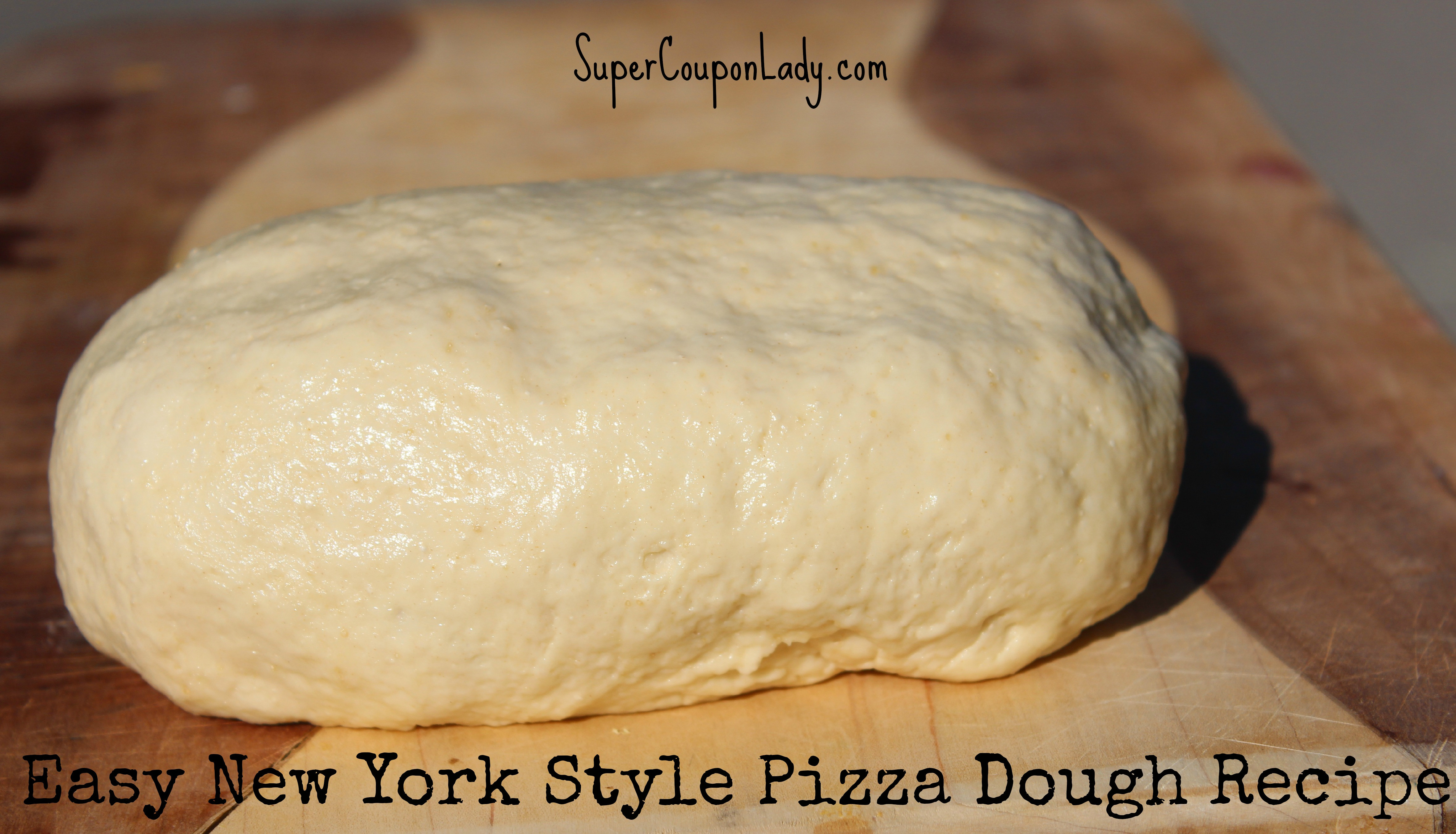 New York Style Pizza Dough Recipe
 Easy New York Style Pizza Dough Recipe