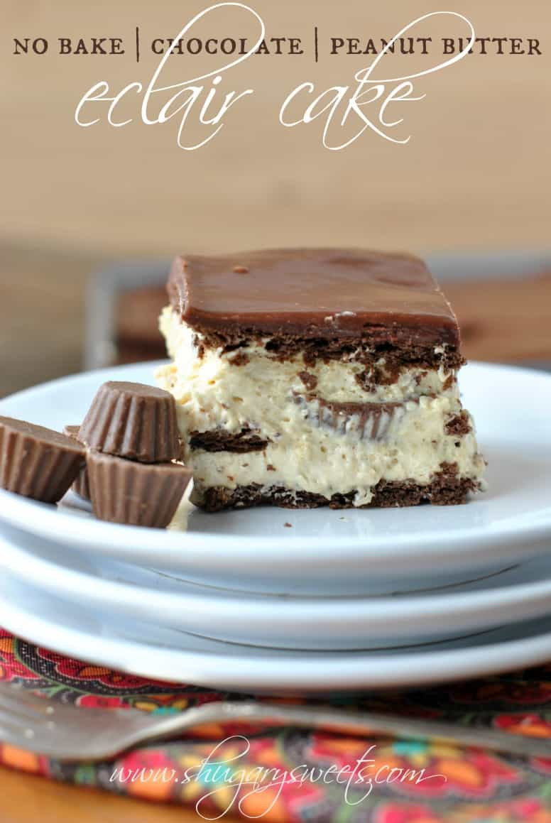 No Bake Chocolate Desserts
 No Bake Peanut Butter Eclair Cake Shugary Sweets