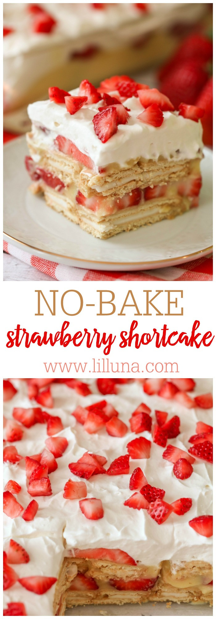 No Bake Strawberry Dessert
 No Bake Strawberry Shortcake Lil Luna