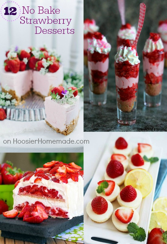 No Bake Strawberry Dessert Recipes Easy
 No Bake Strawberry Dessert Recipes Hoosier Homemade