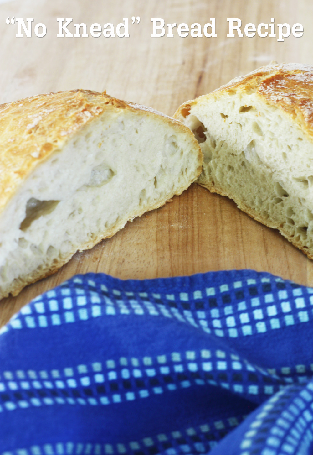 No Knead Bread Recipe
 RECIPE "No Knead" Bread