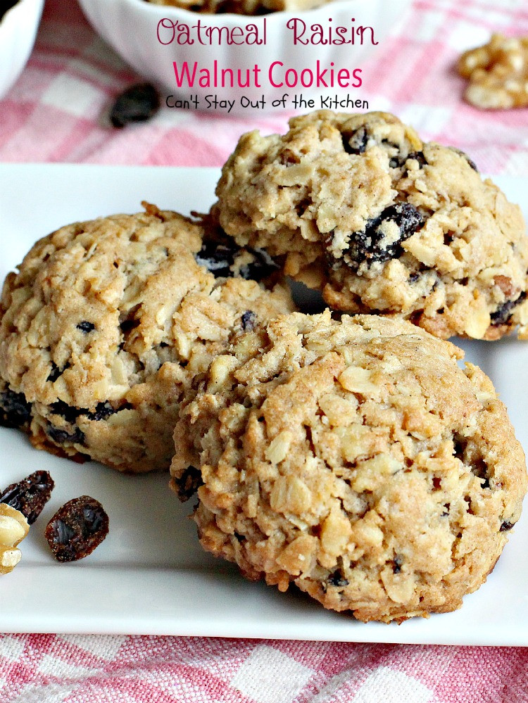 Oatmeal Walnut Cookies
 Oatmeal Raisin Walnut Cookies Can t Stay Out of the Kitchen