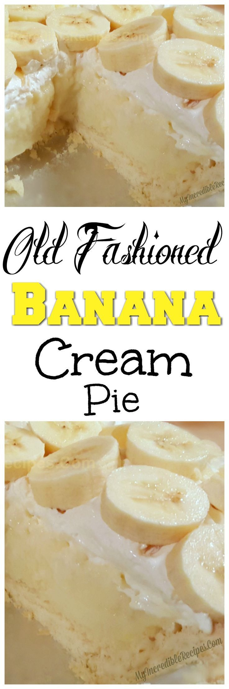 Old Fashioned Banana Cream Pie
 926 best Desserts images on Pinterest